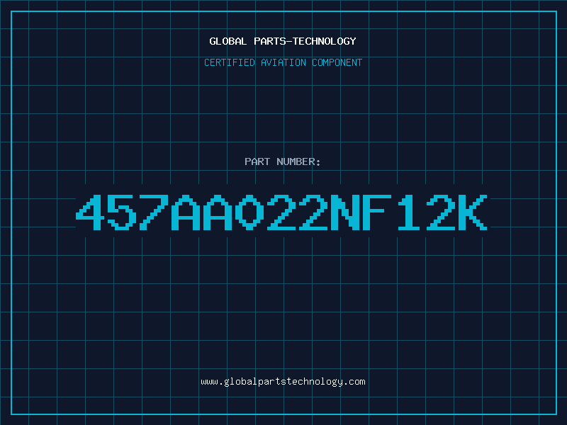 Aviation Part 457AA022NF12K