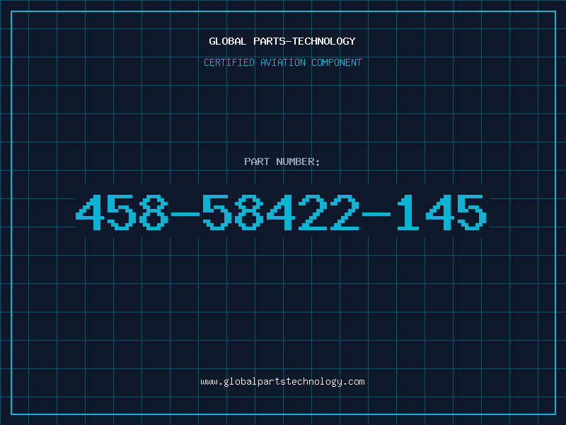Aviation Part 458-58422-145