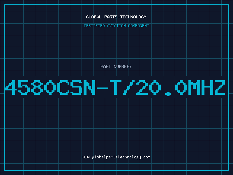 Aviation Part 4580CSN-T/20.0MHz