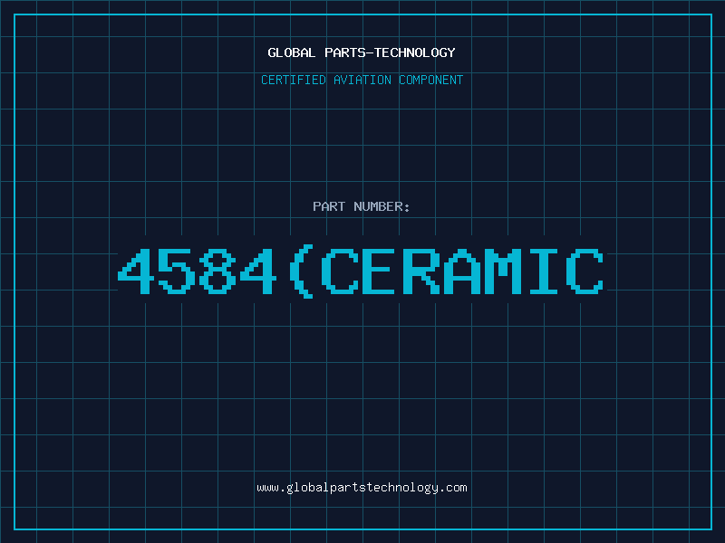Aviation Part 4584(CERAMIC