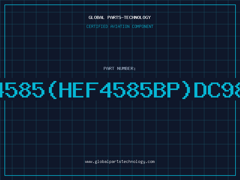 Aviation Part 4585(HEF4585BP)DC98
