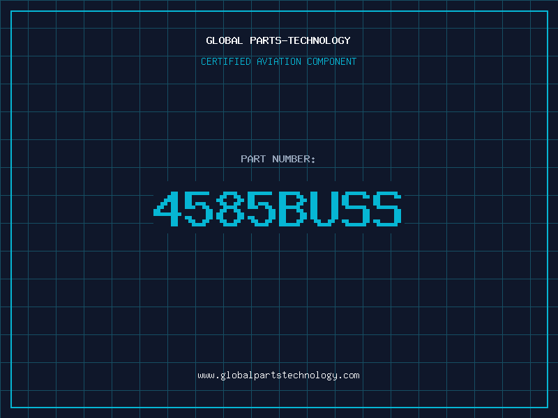 Aviation Part 4585BUSS