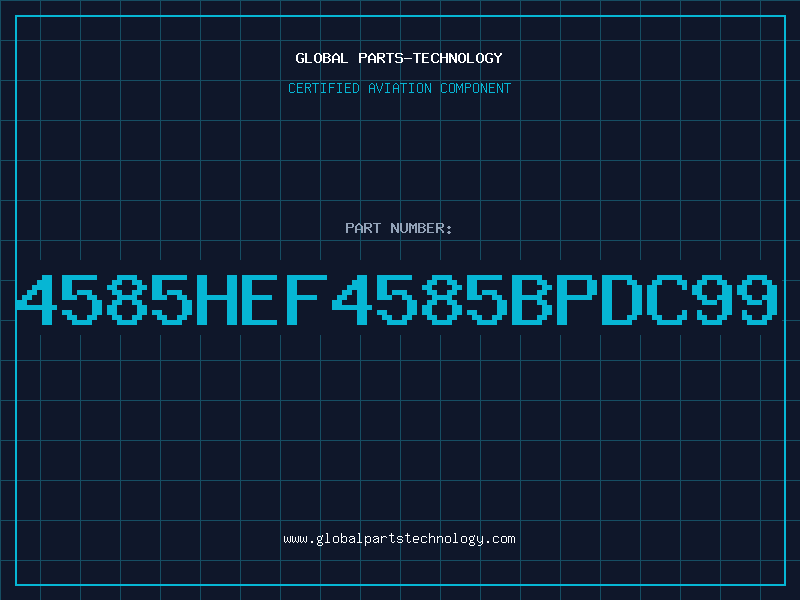 Aviation Part 4585HEF4585BPDC99