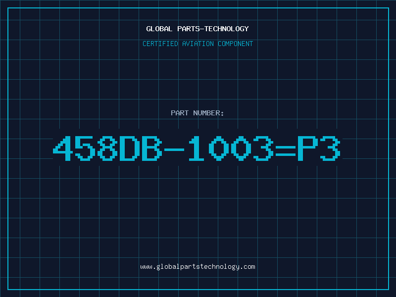 Aviation Part 458DB-1003=P3