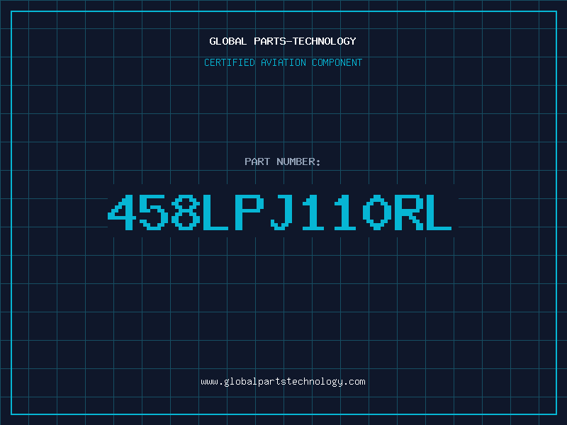 Aviation Part 458LPJ110RL