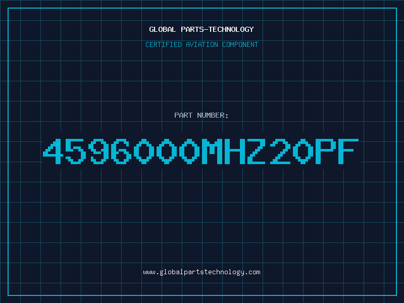 Aviation Part 4596000MHZ20PF