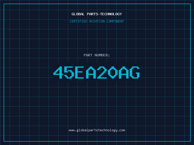 Aviation Part 45EA20AG