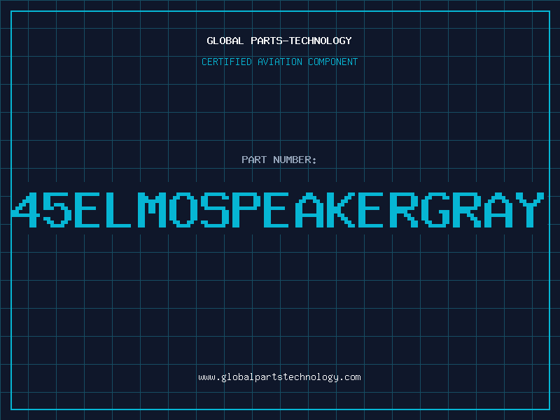 Aviation Part 45ELMOSPEAKERGRAY