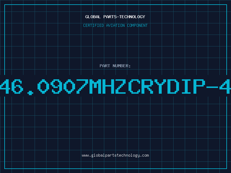 Aviation Part 46.0907MHZCRYDIP-4