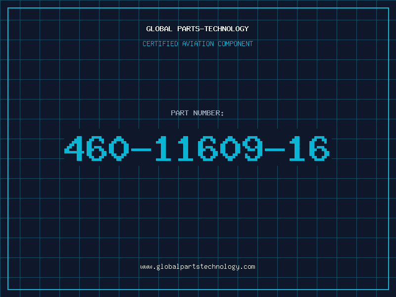 Aviation Part 460-11609-16