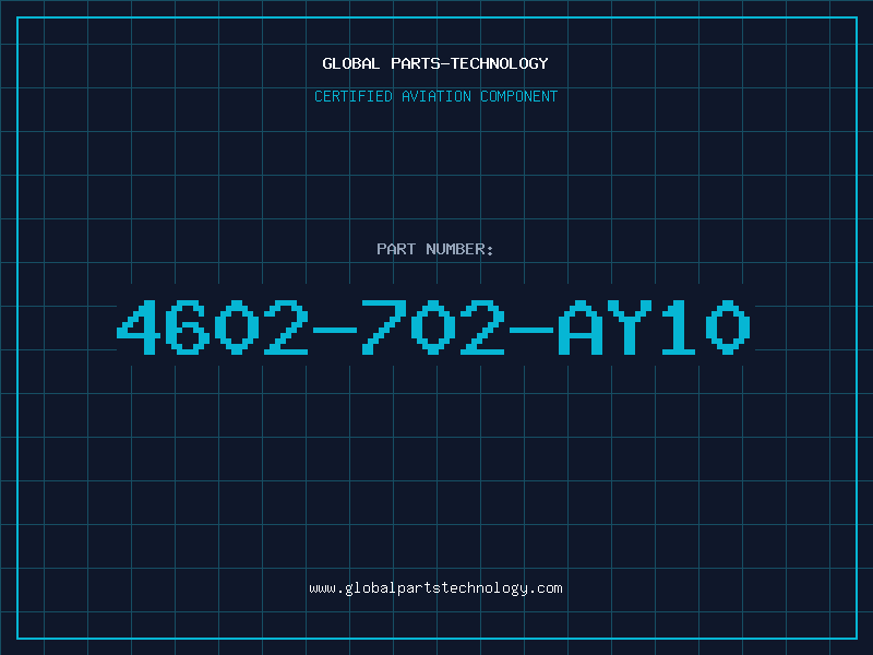 Aviation Part 4602-702-AY10