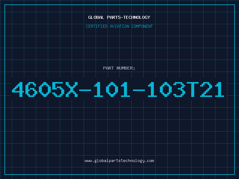 Aviation Part 4605X-101-103T21
