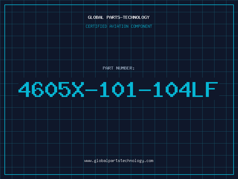 Aviation Part 4605X-101-104LF