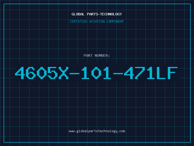 Aviation Part 4605X-101-471LF