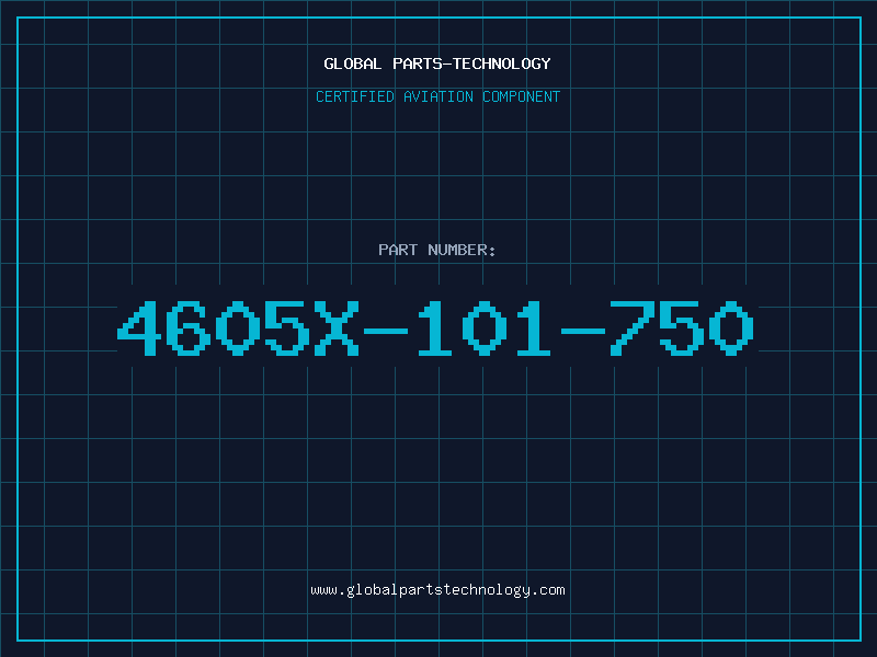 Aviation Part 4605X-101-750