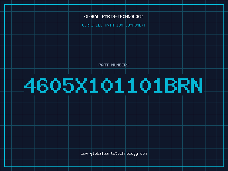Aviation Part 4605X101101BRN