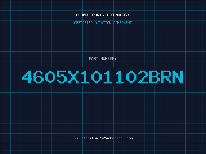 Aviation Part 4605X101102BRN