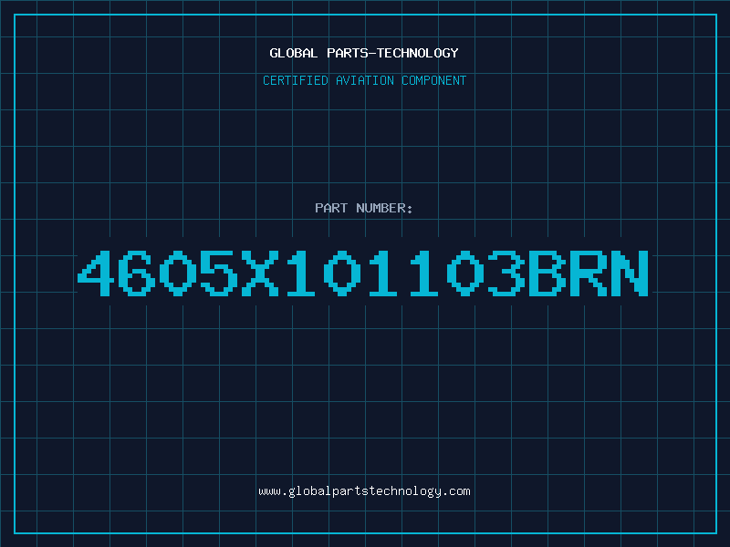 Aviation Part 4605X101103BRN