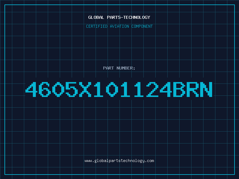 Aviation Part 4605X101124BRN