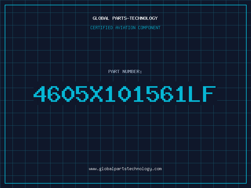 Aviation Part 4605X101561LF