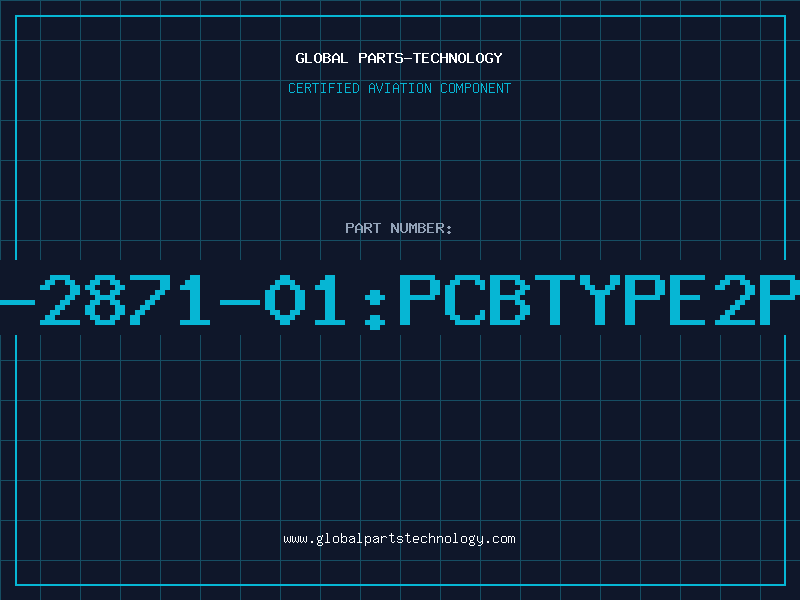 Aviation Part 461-2871-01:PCBTYPE2P~NM