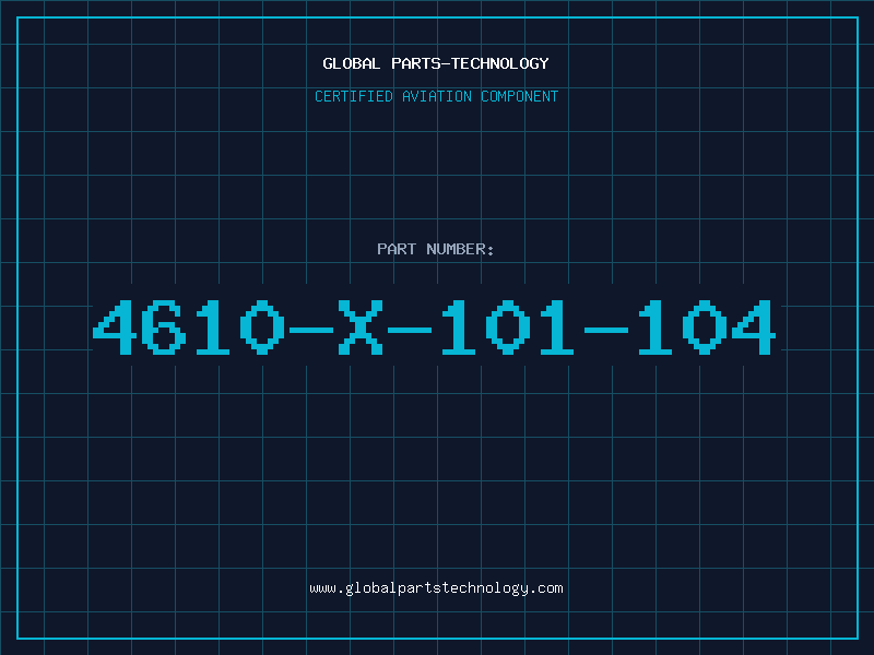 Aviation Part 4610-X-101-104