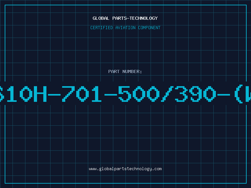 Aviation Part 4610H-701-500/390-(WT
