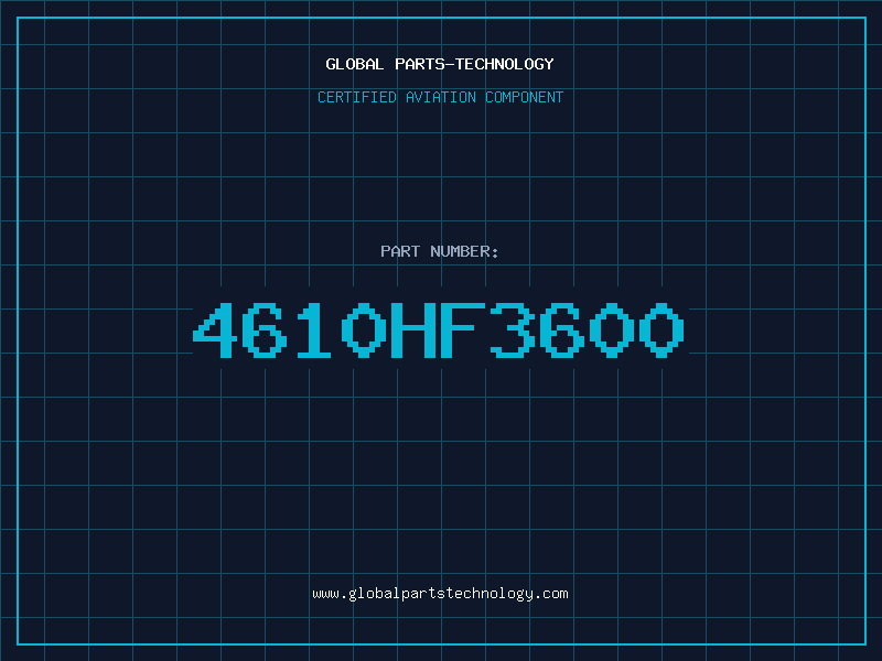 Aviation Part 4610HF3600