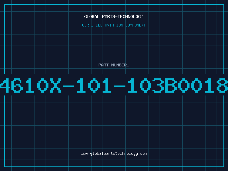 Aviation Part 4610X-101-103B0018
