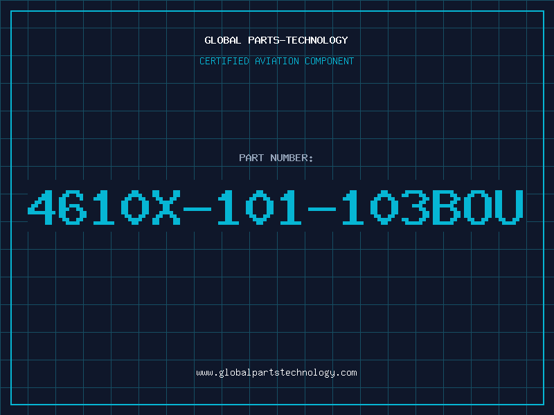 Aviation Part 4610X-101-103BOU