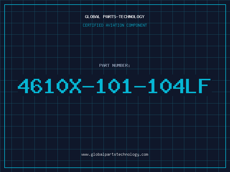 Aviation Part 4610X-101-104LF