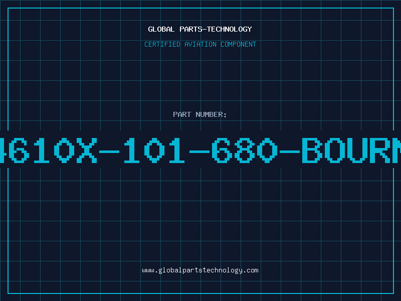 Aviation Part 4610X-101-680-BOURN
