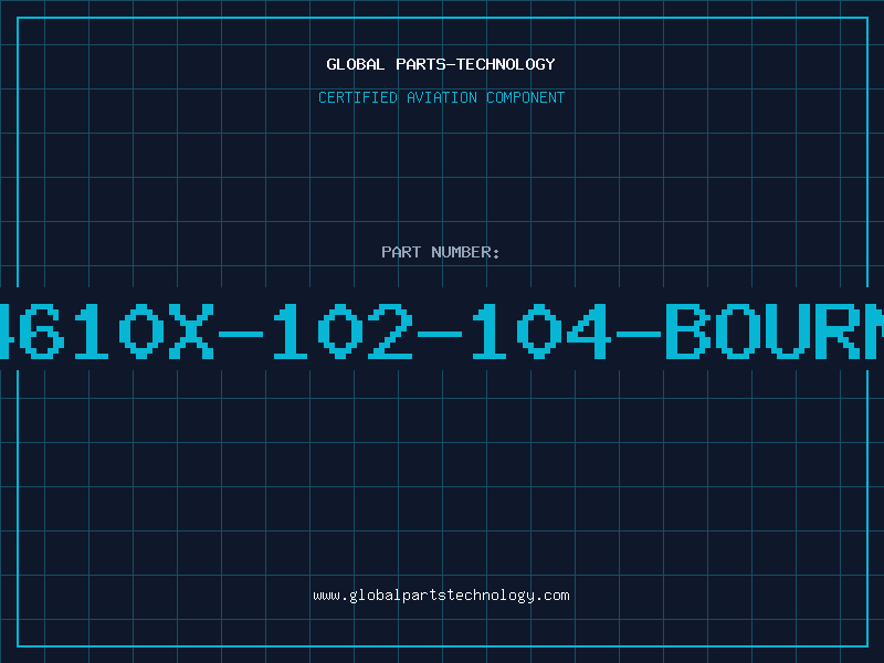 Aviation Part 4610X-102-104-BOURN