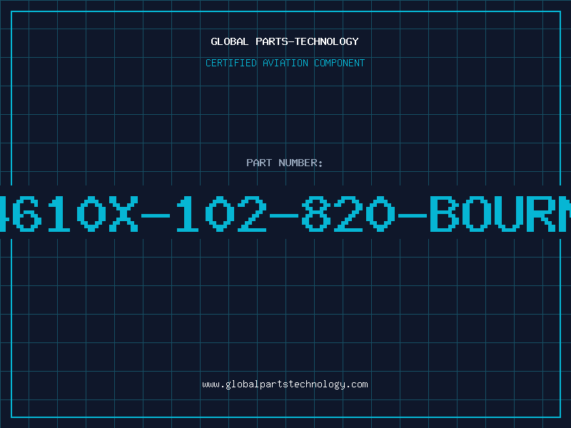 Aviation Part 4610X-102-820-BOURN