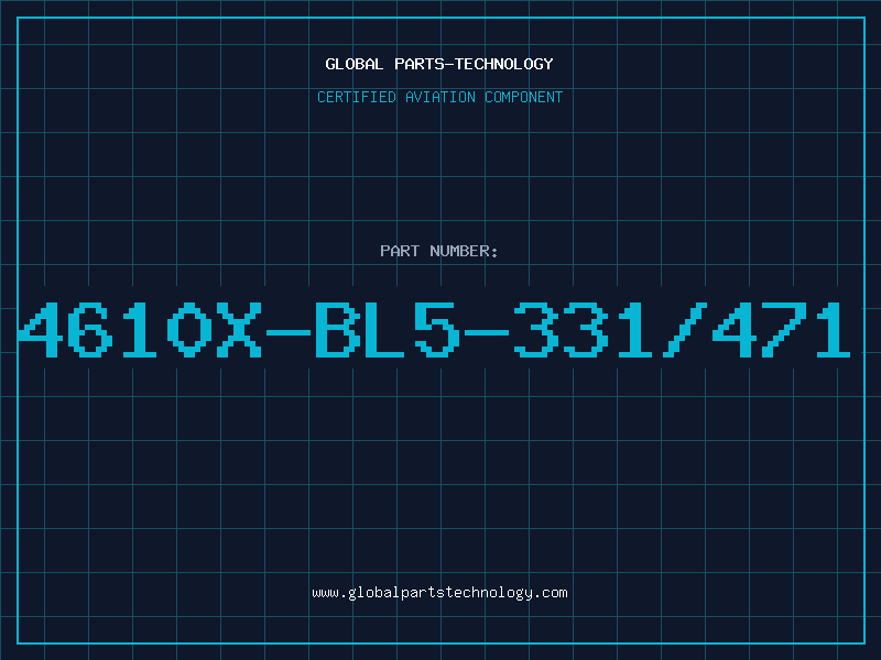 Aviation Part 4610X-BL5-331/471