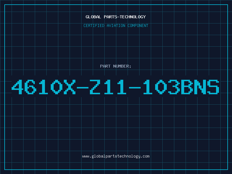 Aviation Part 4610X-Z11-103BNS