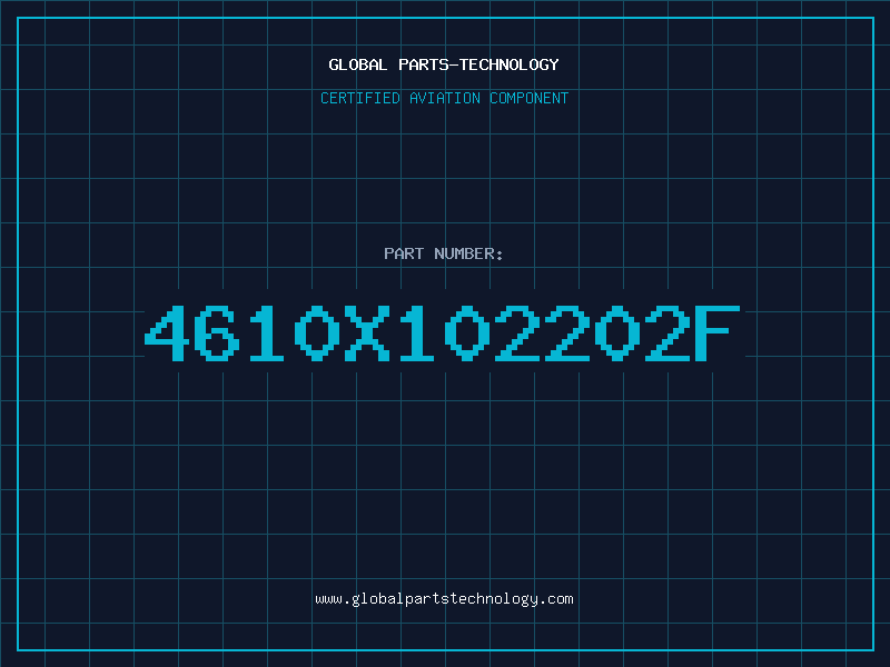 Aviation Part 4610X102202F