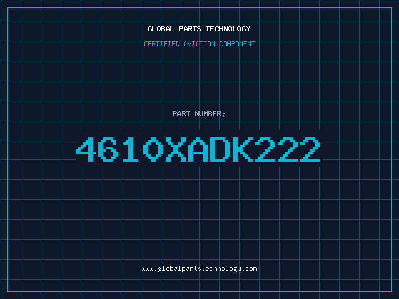 Aviation Part 4610XADK222