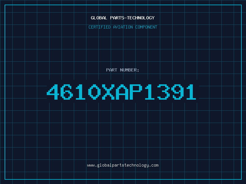 Aviation Part 4610XAP1391