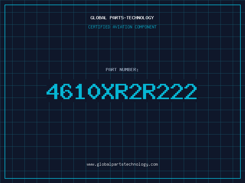 Aviation Part 4610XR2R222