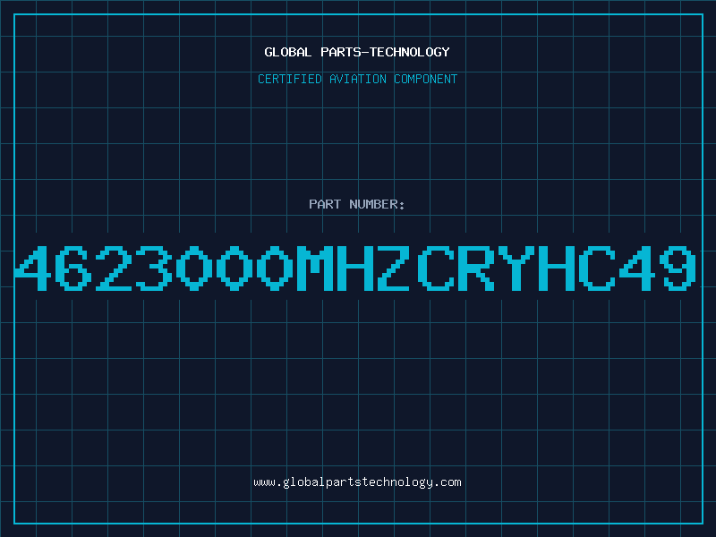 Aviation Part 4623000MHZCRYHC49