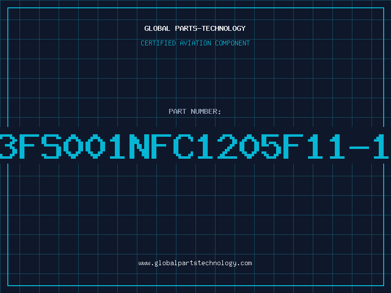 Aviation Part 463FS001NFC1205F11-16B