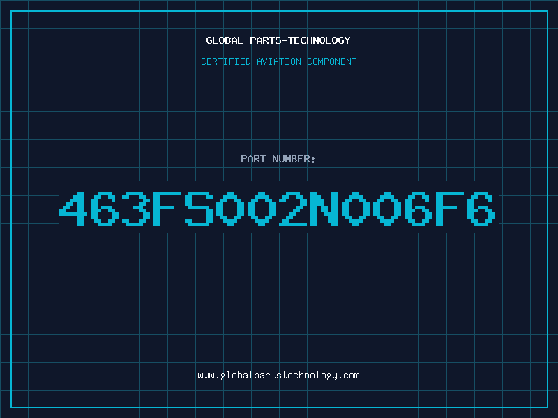 Aviation Part 463FS002N006F6