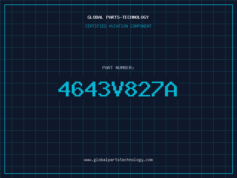 Aviation Part 4643V827A
