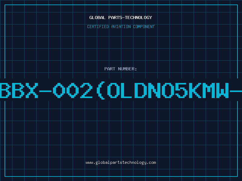 Aviation Part 464BBX-002(OLDNO5KMW-002