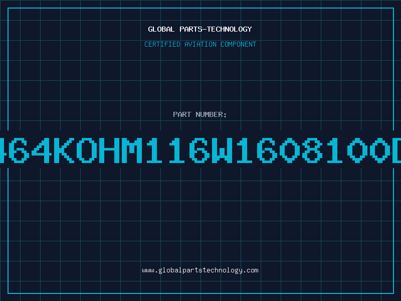 Aviation Part 464KOHM116W1608100D