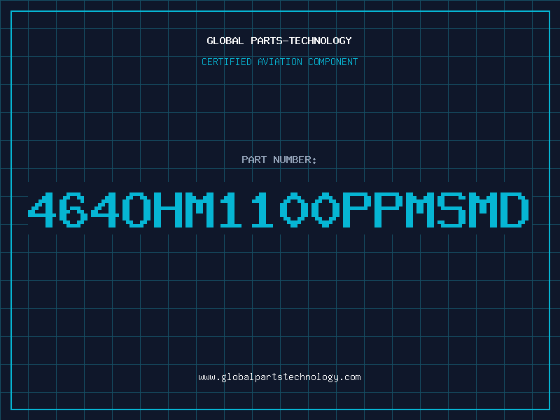 Aviation Part 464OHM1100PPMSMD