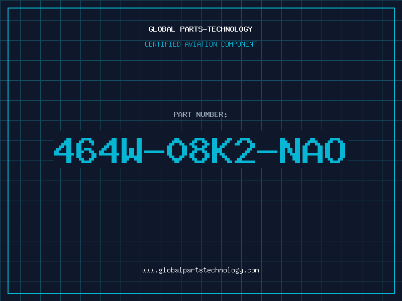 Aviation Part 464W-08K2-NAO