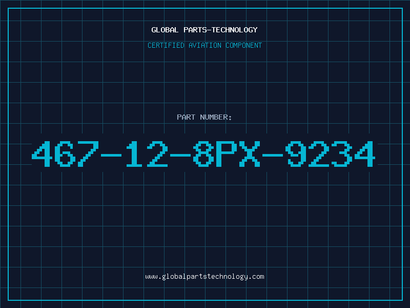 Aviation Part 467-12-8PX-9234