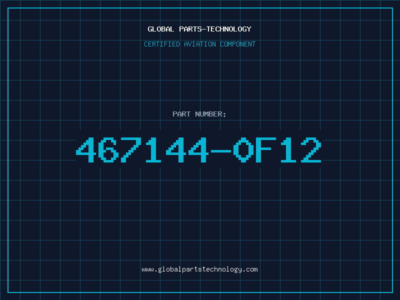 Aviation Part 467144-0F12